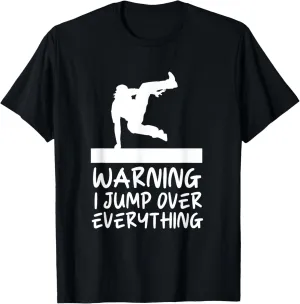 Funny Warning Jump Over Everything Parkour T-Shirt