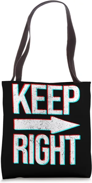 KEEP RIGHT Running Jogging Walking Print To Warn Head-on PPL Tote Bag