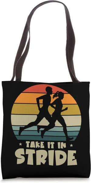 Take It In Stride Marathon Running Runner Tote Bag