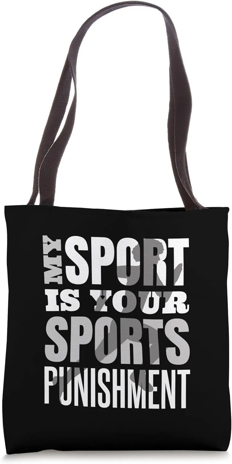 Track and Field Track My Sport Is Your Sports Punishment Tote Bag