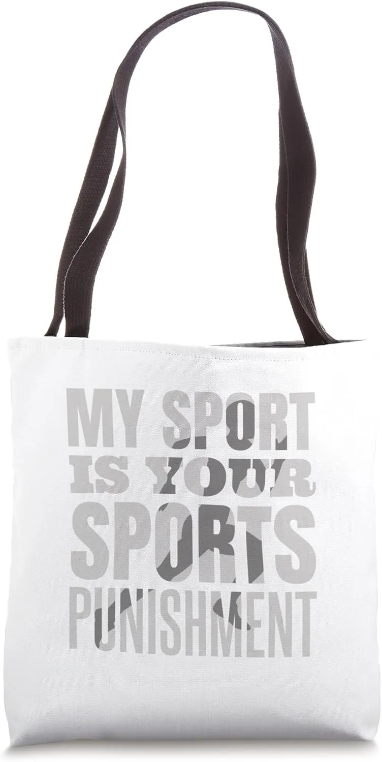 Track and Field Track My Sport Is Your Sports Punishment Tote Bag