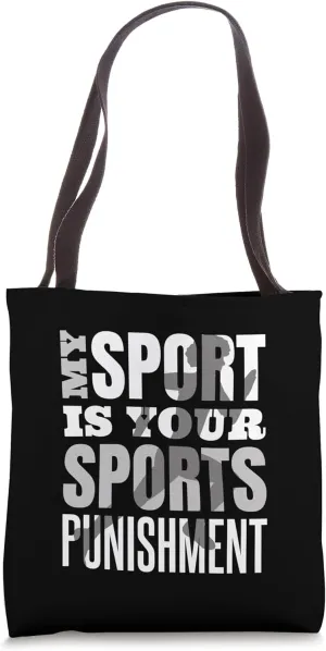 Track and Field Track My Sport Is Your Sports Punishment Tote Bag