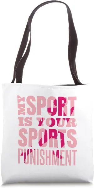 Track and Field Track My Sport Is Your Sports Punishment Tote Bag